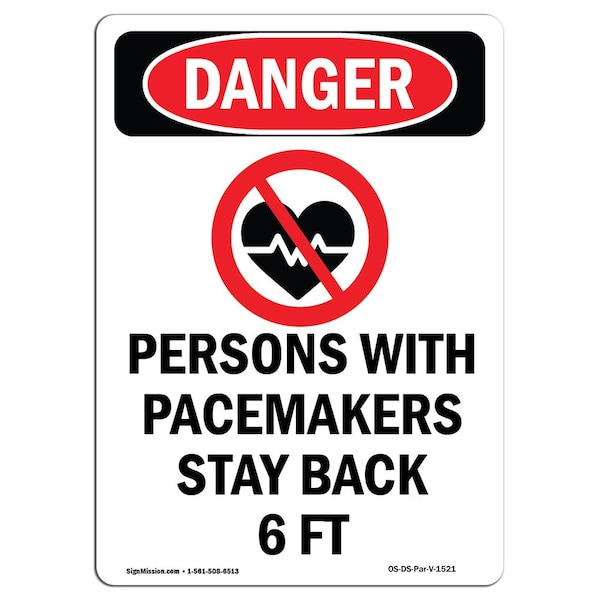 Safety Sign, OSHA Danger, 24" Height, Persons With Pacemakers, Portrait, DS-D-1824-V-1521